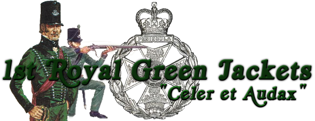 1st Royal Green Jackets (NEW THREAD UPDATED)